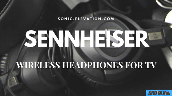 Sennheiser Wireless Headphones For TV