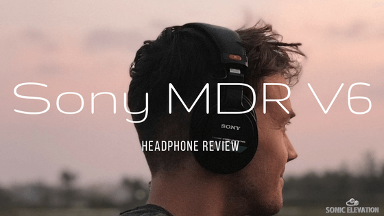 Sony MDR V6 Review – Don’t Be Deceived!