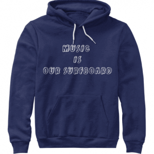 Music Is Our Surfboard - Canvas Poly-Cotton Hoodie Navy