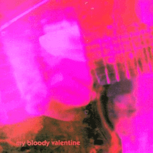 My Bloody Valentine - Loveless - Best Audiophile Albums