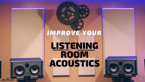 Improve Your Listening Room Acoustics