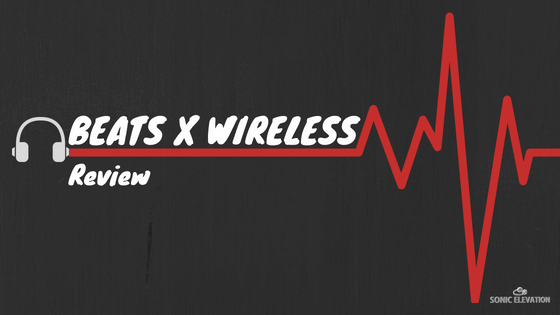 Beats X Wireless Review – Why Are They So Highly-Rated?